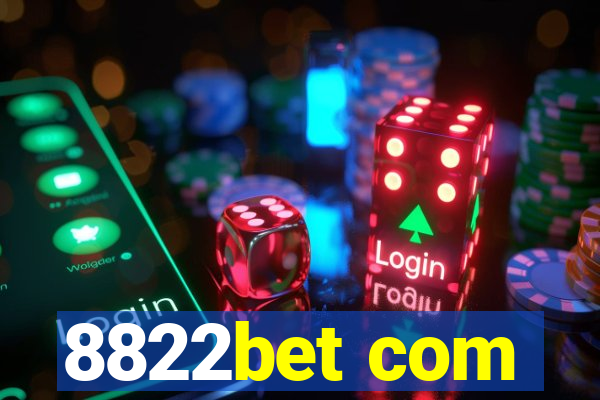 8822bet com